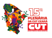 CUT Ceará realiza 15ª Plenária Estatutária no dia 28 de agosto