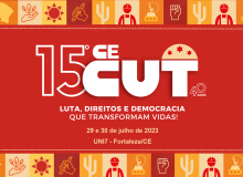 15º Congresso da CUT-CE será realizado neste final de semana