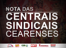 Nota das Centrais Sindicais cearenses em defesa da Democracia e contra Bolsonaro