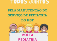 Nota: Pela manutenção do serviço de pediatria do HGF