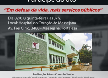 Em defesa da vida: sindicatos realizam ato amanhã em frente ao Hospital de Messejana