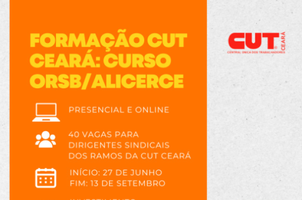 CUT Ceará abre inscrições para curso de formação ORSB ALICERCE