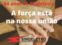 Sindeletro luta junto com os trabalhadores há 84 anos