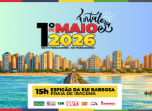 1º de Maio em Fortaleza mobiliza trabalhadores por fim da escala 6x1