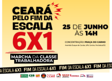 Ato pelo fim da escala 6x1 acontece nesta quinta-feira (25) no Centro de Fortaleza