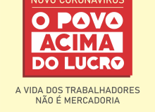 Para combater o Novo Coronavírus, é necessário colocar o povo acima do lucro