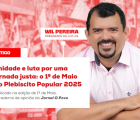 Wil defende jornada justa e participação popular em artigo publicado no O Povo
