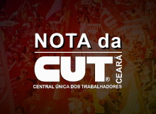 CUT Ceará cobra reposição salarial dos servidores municipais de Fortaleza