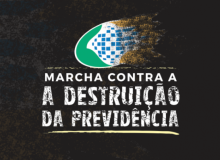 Fetamce realiza 10 marchas regionais contra a reforma da Previdência