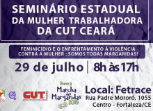 CUT Ceará e Escola Nordeste realizam Seminário Estadual da Mulher Trabalhadora