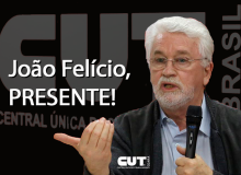 Nota de pesar pelo falecimento de João Felício, ex-presidente da CUT